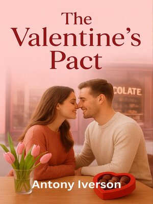 cover image of The Valentine's Pact
